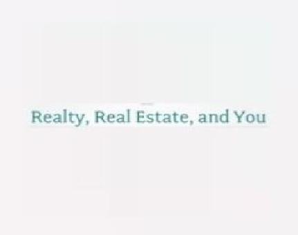 Realty Realtors And You
