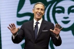 Starbucks, Starbucks Chairman, starbucks chairman steps down giving rise to speculations of presidential ambitions, Howard schultz Starbucks, Starbucks Chairman, starbucks chairman steps down giving rise to speculations of presidential ambitions, Howard schultz