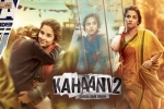 Kahaani 2 movie, Kahaani 2 official, kahaani 2 hindi movie, Arijit singh