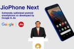 JioPhone Next price, JioPhone Next updates, jiophone next with optimised android experience announced, Reliance jio