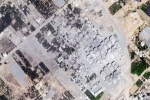 Gaza Attacks, Gaza Attacks breaking images, satellite images show how gaza was reduced, Hezbollah