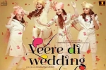 story, Veere Di Wedding posters, veere di wedding hindi movie, Shobha kapoor