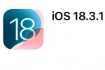 Apple, iOS 18.3.1 Update release, ios 18 3 1 update released with fix for critical flaws, Apple iphone